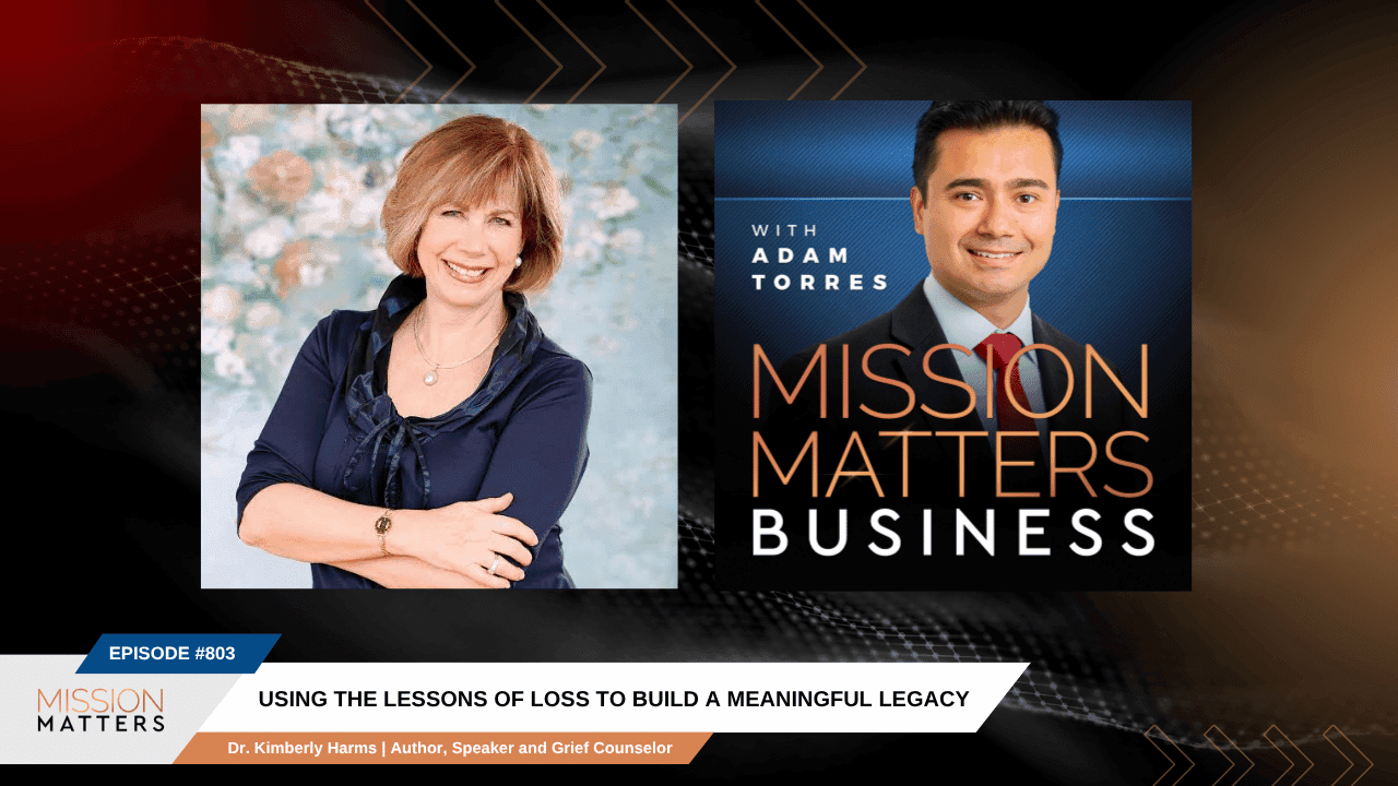 Using the Lessons of Loss to Build a Meaningful Legacy