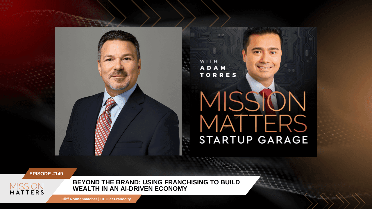 Beyond the Brand: Using Franchising to Build Wealth in an AI-Driven Economy