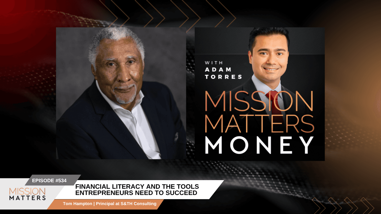 Financial Literacy and the Tools Entrepreneurs Need to Succeed