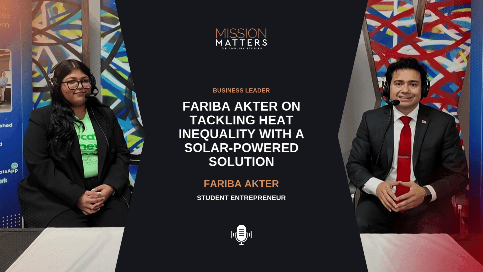 Fariba Akter on Tackling Heat Inequality with a Solar-Powered Solution