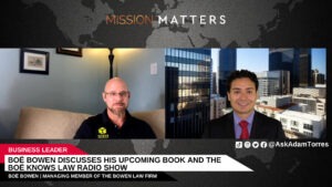 Boë Bowen Discusses His Upcoming Book and the Boë Knows Law Radio Show