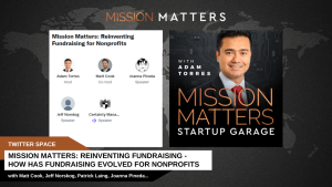 Mission Matters: Reinventing Fundraising – How has Fundraising Evolved for Nonprofits