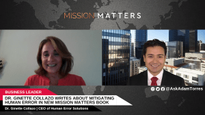 Dr. Ginette Collazo Writes about Mitigating Human Error in New Mission Matters Book
