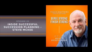 Inside Successful Succession Planning – Steve McKee