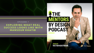 Exploring What Real Success Looks Like with Mansour Khatib