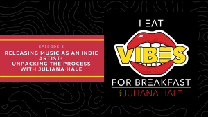 <strong>Releasing Music as an Indie Artist: Unpacking the Process with Juliana Hale</strong>
