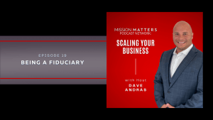 Being a Fiduciary