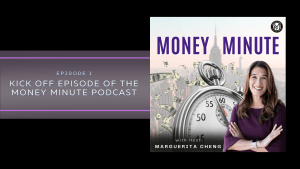 Kick off Episode of the Money Minute podcast