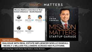 <strong>Mission Matters:</strong> <strong>Dialogue with Real Estate Influencer Noelle Randall – nearly 1 million followers across her platform.</strong>