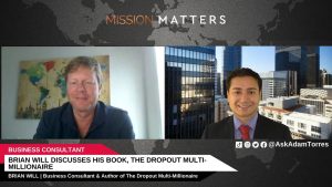 Brian Will Discusses His Book, The Dropout Multi-Millionaire
