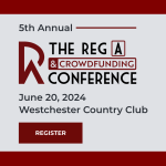 The Reg A and Crowdfunding Conference Coverage Team